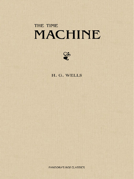 Title details for The Time Machine by H. G. Wells - Available